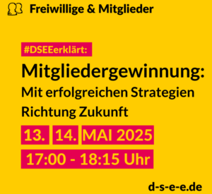 #DSEEerklärt: Mitgliedergewinnung – Mit erfolgreichen Strategien Richtung Zukunft
