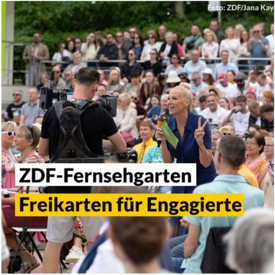 500 Freikarten für Ehrenamtliche: ZDF-Fernsehgarten live in Mainz - Lerchenberg