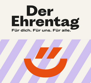 Der Ehrentag. Für dich. Für uns. Für alle.